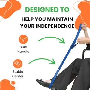 Our Leg Lifter is designed to help you maintain independence